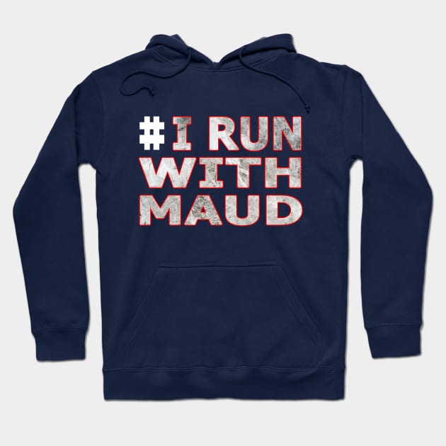 i run with maud-i run with ahmaud arbery Hoodie by BaronBoutiquesStore